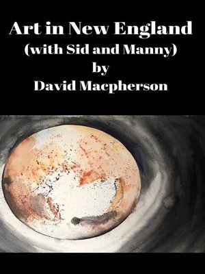 cover image of Art in New England (with Sid and Manny)